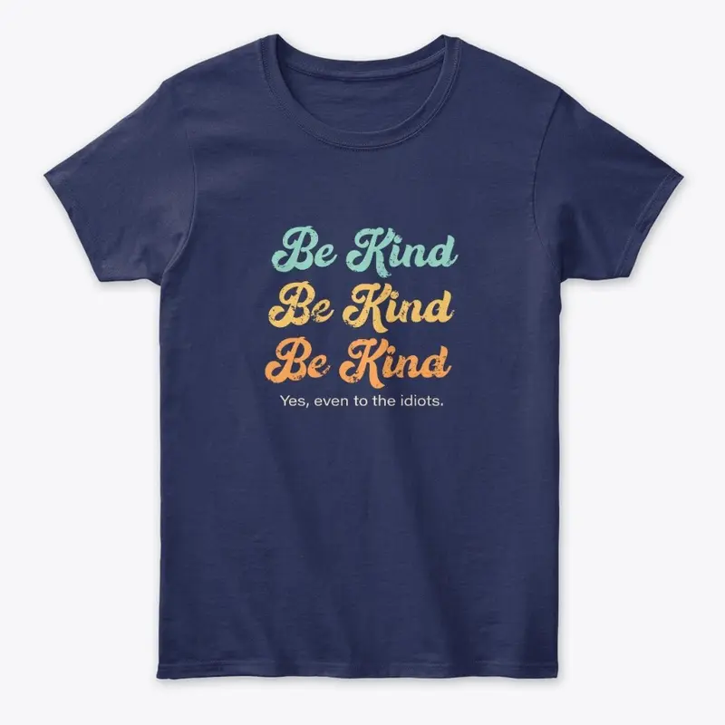 Be Kind